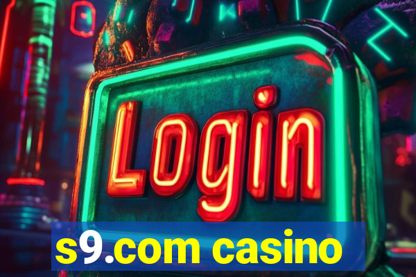 s9.com casino